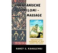 Nancy, S Kahalewai Hawaiianische Lomilomi Massage (Tascabile)