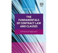 Nancy S. Kim The Fundamentals of Contract Law and Clauses (Copertina rigida)