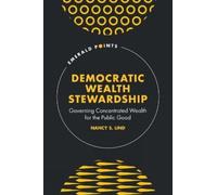 Nancy S. Lind Democratic Wealth Stewardship (Copertina rigida) Emerald Points