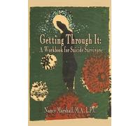 Nancy S Marshall Lpc Getting Through It (Tascabile)