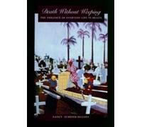 Nancy Scheper-Hughes Death Without Weeping (Tascabile)