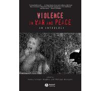 Nancy Scheper-Hughes Violence in War and Peace (Tascabile)