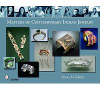 Nancy Schiffer Masters of Contemporary Indian Jewelry (Copertina rigida)