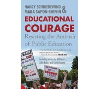 Nancy Schniedewind Mara Sapon-Shevin Educational Courage (Tascabile)