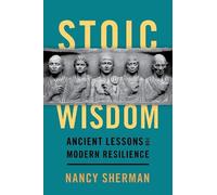 Nancy Sherman Stoic Wisdom (Copertina rigida)