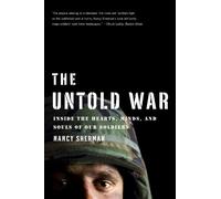 Nancy Sherman The Untold War (Tascabile)