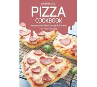 Nancy Silverman Homemade Pizza Cookbook (Tascabile)