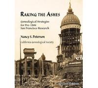 Nancy Simons Pe Raking the Ashes, Genealogical Strategies for Pre-19 (Tascabile)