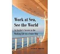 Nancy Soulé Work at Sea, See the World (Tascabile)