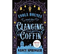 Nancy Springer Enola Holmes and the Clanging Coffin (Tascabile)