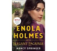 Nancy Springer Enola Holmes and the Elegant Escapade (Copertina rigida)