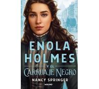 Nancy Springer Enola Holmes y el carruaje negro / Enola Holmes and t (Tascabile)
