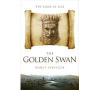Nancy Springer The Golden Swan (Tascabile)