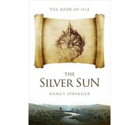 Nancy Springer The Silver Sun (Tascabile)