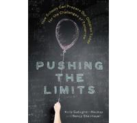 Nancy Steinhauer Kelly Gallagher-Mackay Pushing the Limits (Copertina rigida)