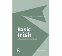 Nancy Stenson Basic Irish: A Grammar and Workbook (Copertina rigida)
