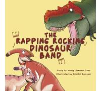 Nancy Stewart Lenz The Rapping Rocking Dinosaur Band (Tascabile)