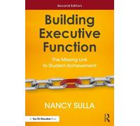Nancy Sulla Building Executive Function (Tascabile)