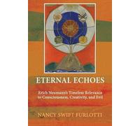 Nancy Swift Furlotti Eternal Echoes (Tascabile)