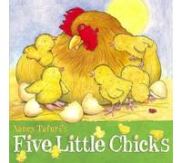 Nancy Tafuri Five Little Chicks (Copertina rigida)