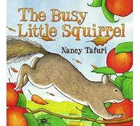 Nancy Tafuri The Busy Little Squirrel (Copertina rigida)