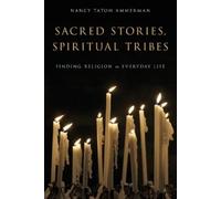 Nancy Tatom Ammerman Sacred Stories, Spiritual Tribes (Tascabile)