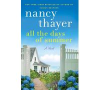 Nancy Thayer All the Days of Summer (Tascabile)