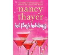 Nancy Thayer Hot Flash Holidays (Tascabile) Hot Flash Club