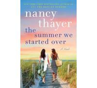 Nancy Thayer The Summer We Started Over (Tascabile)