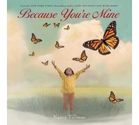 Nancy Tillman Because You're Mine (Libro di cartone)