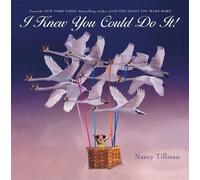 Nancy Tillman I Knew You Could Do It (Libro di cartone)