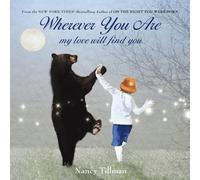 Nancy Tillman Wherever You Are (Libro di cartone)