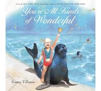 Nancy Tillman You're All Kinds of Wonderful (Copertina rigida)