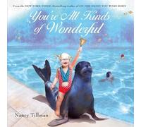 Nancy Tillman You're All Kinds of Wonderful (Libro di cartone)
