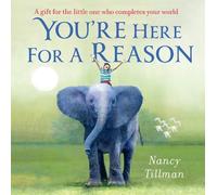 Nancy Tillman You're Here for a Reason (Libro di cartone)