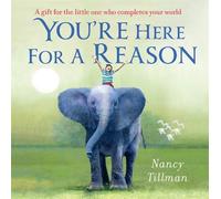 Nancy Tillman You're Here for a Reason (Libro di cartone)