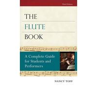 Nancy Toff The Flute Book (Tascabile) Oxford Musical Instrument Series