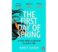 Nancy Tucker The First Day of Spring (Tascabile)