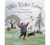 Nancy Van Laan When Winter Comes (Copertina rigida)