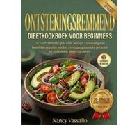 Nancy Vassallo Ontstekingsremmend Dieetkookboek voor Beginners (Tascabile)