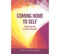 Nancy Verrier Coming Home to Self (Tascabile)