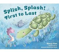 Nancy Viau Splish, Splash First to Last (Copertina rigida)