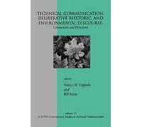 Nancy W. Coppol Technical Communication, Deliberative Rhetori (Copertina rigida)