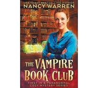 Nancy Warren The Vampire Book Club (Tascabile) Vampire Book Club