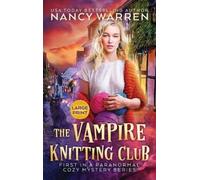 Nancy Warren The Vampire Knitting Club (Large Print) (Copertina rigida)