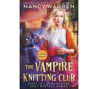 Nancy Warren The Vampire Knitting Club (Large Print) (Tascabile)
