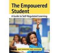 Nancy Weinstein Mary-Vicki Algeri The Empowered Student (Tascabile)