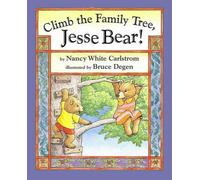 Nancy White Carlstrom Climb the Family Tree, Jesse Bear (Copertina rigida)