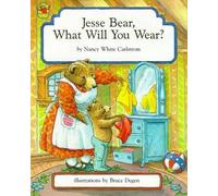 Nancy White Carlstrom Jesse Bear, What Will You Wear? (Copertina rigida)
