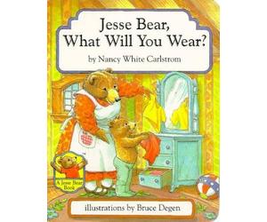 Nancy White Carlstrom Jesse Bear, What Will You Wear? (Libro di cartone)